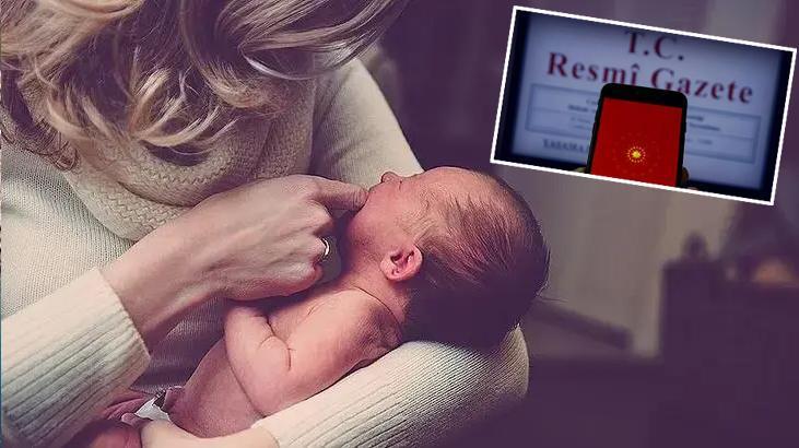 SON DAKİKA | Resmi Gazete'de yayımlandı! Doğum izni 24 haftaya yükseldi