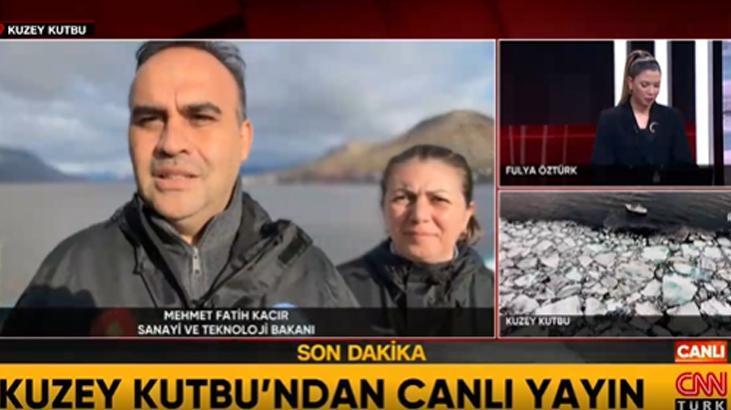 Sanayi ve Teknoloji Bakanı Mehmet Fatih Kacır, Kuzey Kutbu’ndan canlı yayınla CNN Türk’te